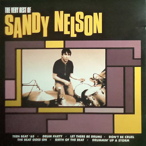 Sandy Nelson - The Very Best Of Sandy Nelson (CD, Comp)