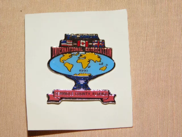 VINTAGE 1990 7th ANNUAL INTERNATIONAL EXTRICATION SEMINOLE COUNTY FLORIDA  PIN