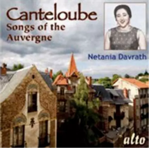 Canteloube - Songs of the Auvergne - Netania Davrath