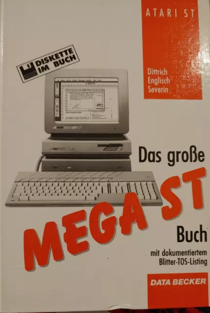 Dittrich Das große MEGA ST Buch (Data Becker Buch 1988) ATARI