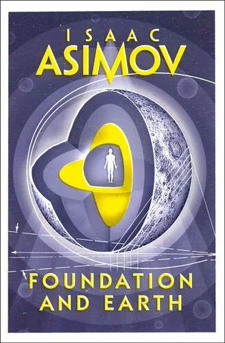 Foundation and Earth (Foundation 7)-Isaac Asimov