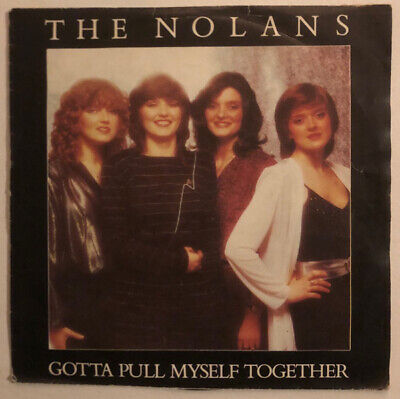 The Nolans - Gotta Pull Myself Together (7", Single, Sma)