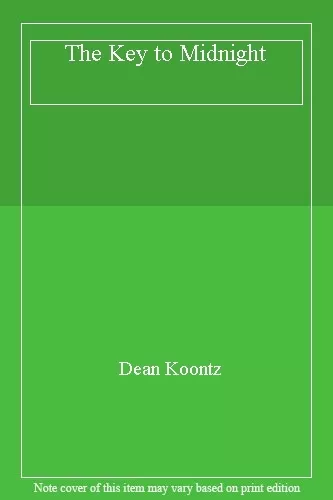 The Key to Midnight By  Dean Koontz. 9780747203988