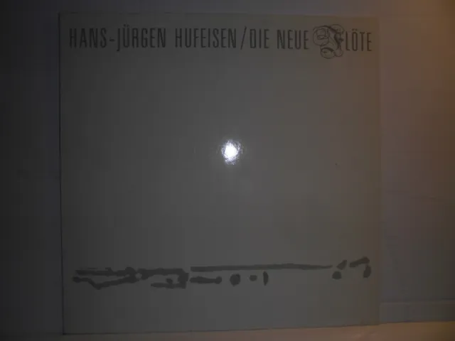 Hans – Jürgen Hufeisen - Die neue Flöte  12`LP