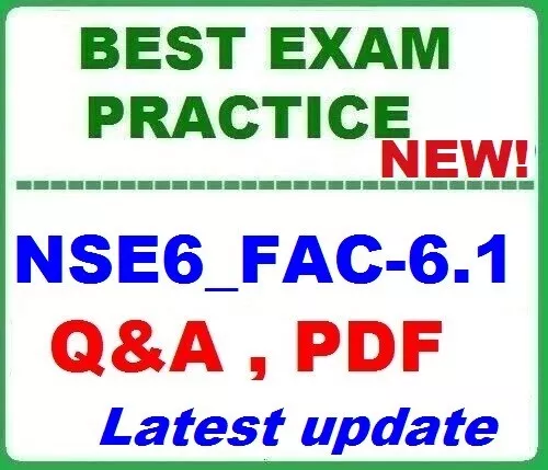 NSE6_FAC-6.1   BEST EXAM Q&A- NSE 6 - FortiAuthenticator 6.1