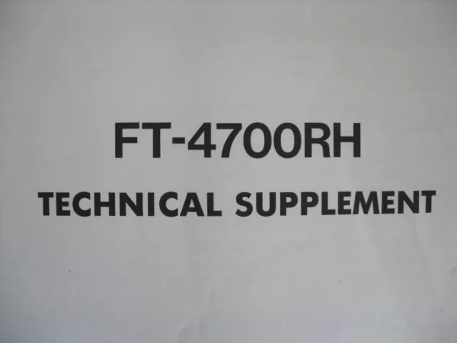 Yaesu Ft-4700Rh (Genuine Technical Supplement Only).......Radio_Trader_Ireland.