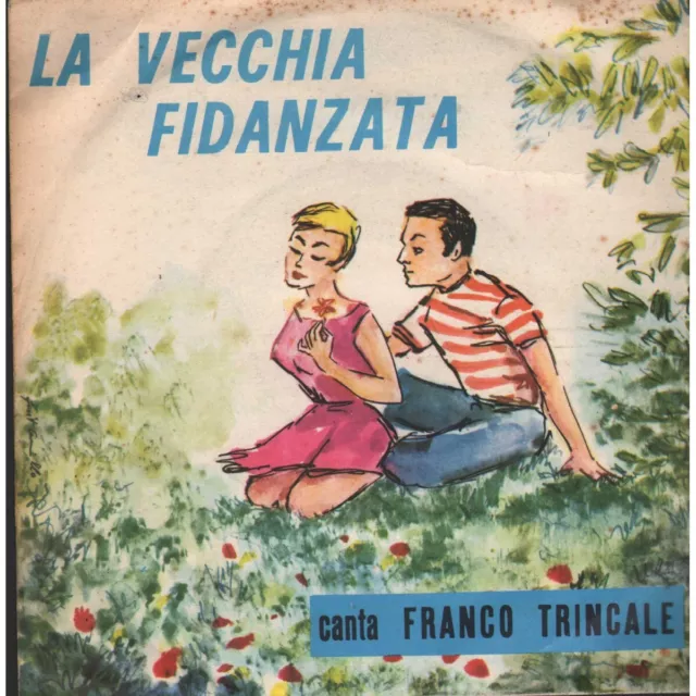 Franco Trincale Vinyle 7 " 45 Tours La Vieille Amie / Fonola – NP1851 Neuf