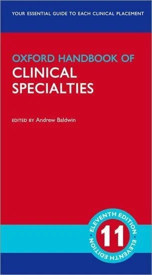 Oxford Handbook of Clinical Specialties (Oxford Medical Handbooks)