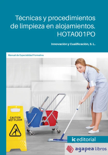 Técnicas y procedimientos de limpieza en alojamientos. HOTA001PO