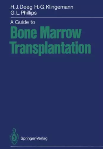 A Guide to Bone Marrow Transplantation  1992