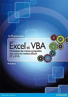 Excel et VBA: Développez des macros compatibles avec toute... | Livre | état bon