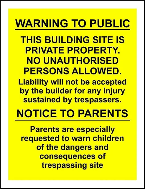 Warning to the public this building site is private property sign