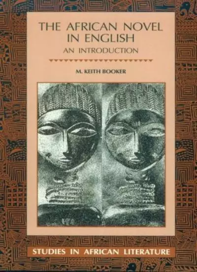 The African Novel in English (Studies in African Literature),Kei