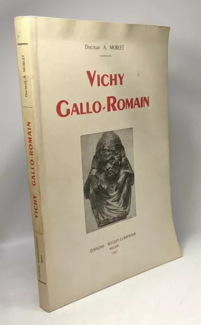 Vichy Gallo-Romain | A. Morlet | Bon état