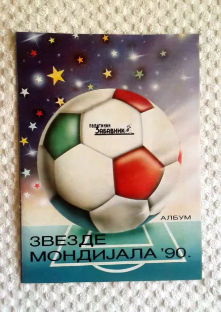 FIFA World Cup 1990 Italy 90 Italia Zabavnik (Yugoslavia) PICK ANY STICKER