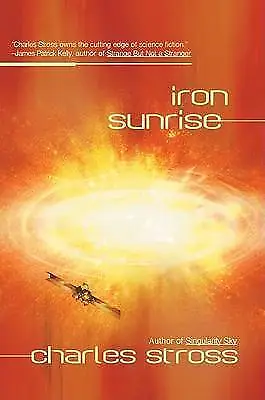 Iron Sunrise by Charles Stross paperback, (2004)