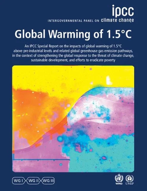 GLOBAL WARMING OF 1.5C: IPCC Special Report on Impacts of Global ...