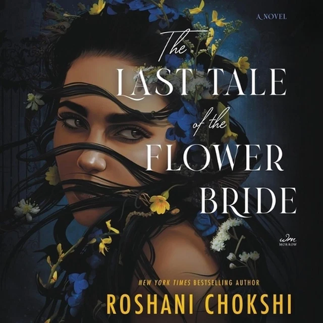 The Last Tale of the Flower Bride: A Novel by Roshani Chokshi (English) Compact