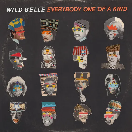 Wild Belle - Everybody One Of A Kind [New Vinyl LP]