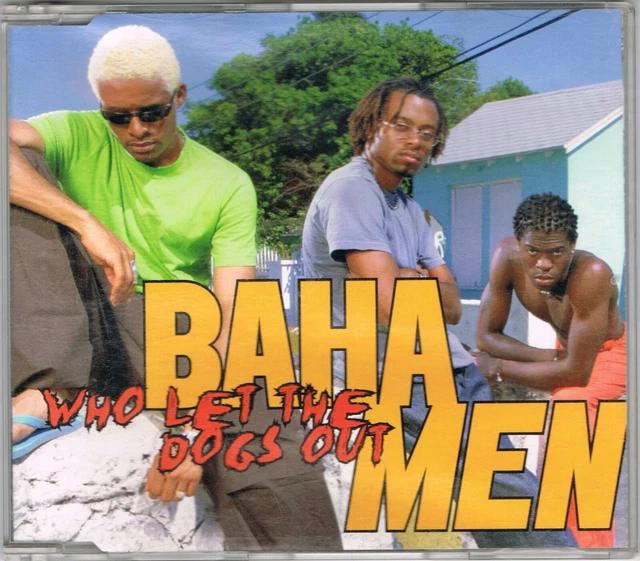 BAHA MEN Who Let The Dogs Out CD 2000 EUR 1 17 PicClick FR Baha men who let the dogs out cd 2000 eur 1 17 picclick fr