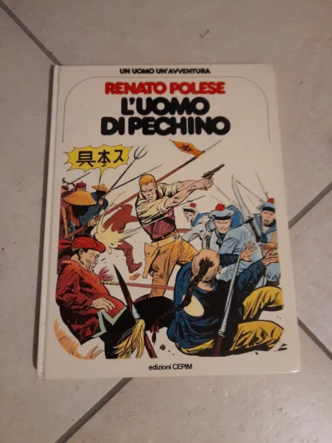 Renato Polese L'uomo Di Pechino N*8 Edizioni Cepim Cartonato 1977 Ottimo