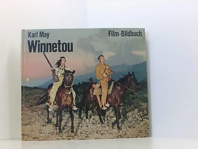 Winnetou Film Bildbuch May, Karl: