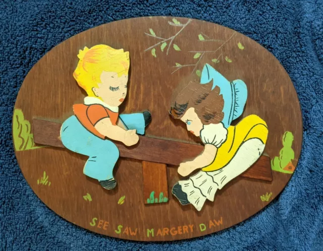 Vintage See Saw Margery Daw Nursery Wood Wall Hanging, Plaque, Mother Goose