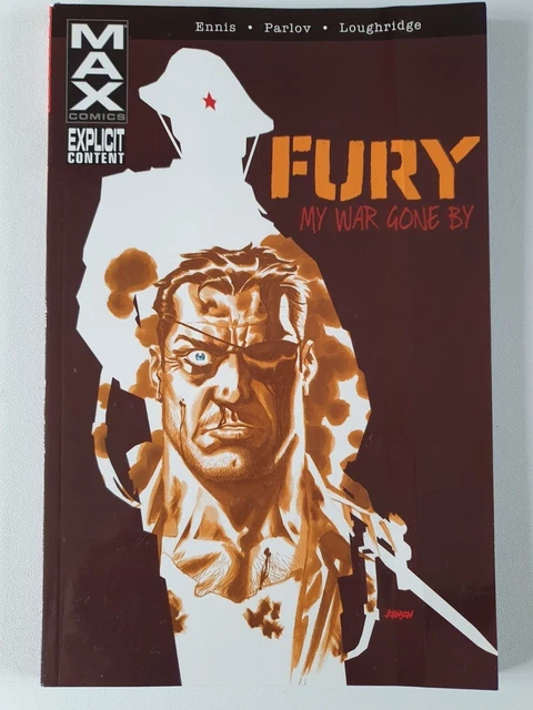 Fury My War Gone By Volume 1 by Garth Ennis & Goran Parlov paperback collection