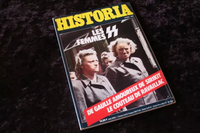 HISTORIA avril 1982 n° 425 - Les femmes SS - De Gaulle amoureux de Sirikit