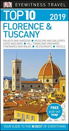 Top 10 Florence and Tuscany: 2019 (DK Eyewitness Travel Guide) By DK Travel