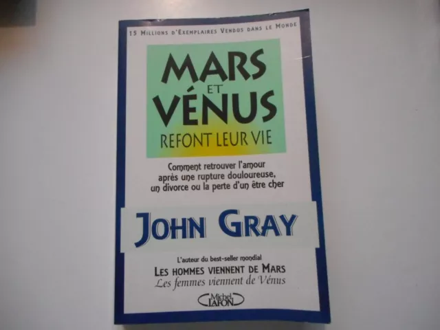 Mars Et Venus Refont Leur Vie / John Gray 1999