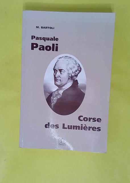 Livre Ancien Sur Pasquale Paoli Et La Corse - Édition Originale De 1784 - Reliure Cuir