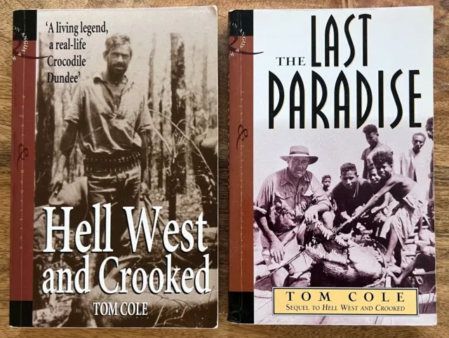 Hell West and Crooked & Sequel The Last Paradise Tom Cole SC Illustrated Books