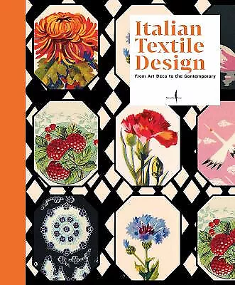 Italian Textile Design: From Art Deco to the Contemporary By Vittorio Linfant...