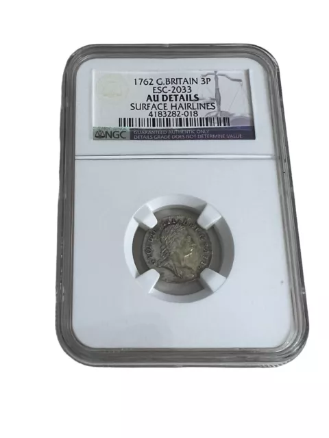 1762 Great Britain 3P Pence Esc-2033 Coin NGC Graded  AU 3