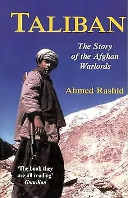 Taliban - The Story of the Afghan Warlords, Rashid, Ahmed, Used; Good Book
