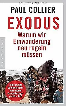 Exodus: Warum wir Einwanderung neu regeln müssen von Col... | Buch | Zustand gut