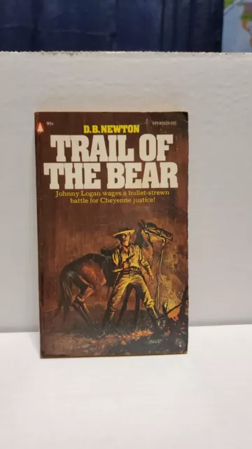 Trail of the Bear, by Newton, D. B.; Pop Library, 1975; 1st Edition, western