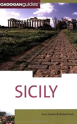 Sicily (Cadogan Guide Sicily), Facaros, Dana & Pauls, Michael, Used; Good Book