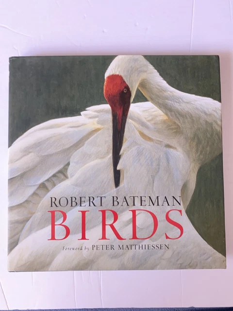 BIRDS Robert Bateman 2002 1st Edition HCDJ Very Good