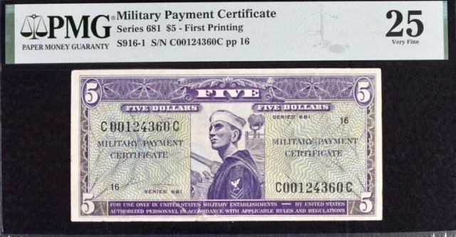 Military Payment Certificate $5 Series 681 First Printing PMG 25 Very Fine Note