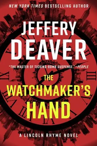 The Watchmaker's Hand (Lincoln Rhyme Novel), Deaver, Jeffery Book