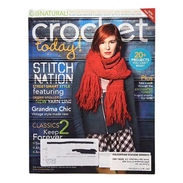 Crochet Today! Magazine March/April 2010 Home Decor Tunic Blanket Dress Shawl