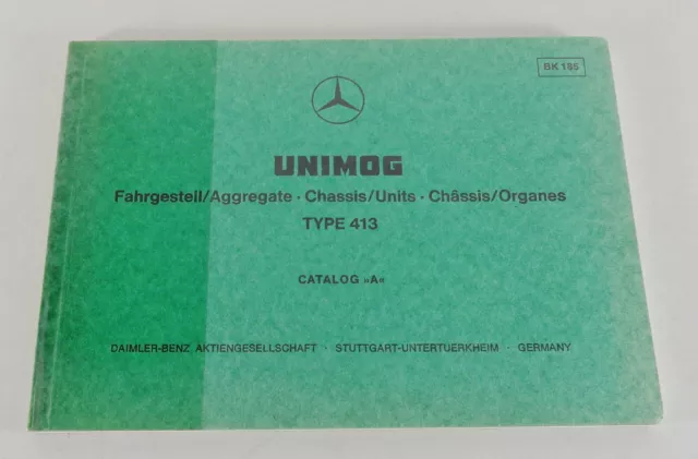 Catalogue Mercedes Benz Unimog Type 413 Châssis De 07/1975