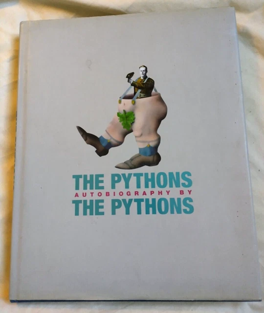 THE PYTHONS AUTOBIOGRAPHY By The [Monty] Pythons - Hardback 360pg 2003 ...