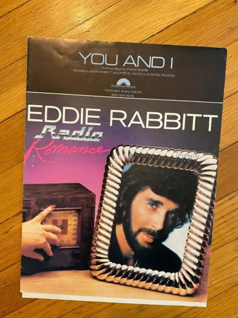 Eddie Rabbitt- "YOU AND I" Radio Romance Copyright 1982 ~ VINTAGE Sheet Music