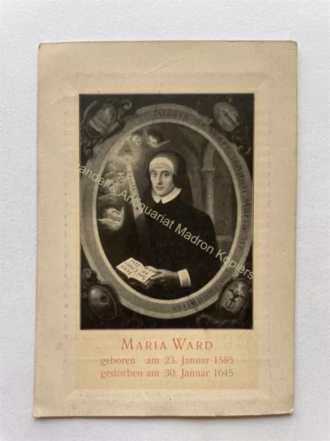 Andachtsbild Andachtsbildchen um 1911 Heiligenbild Maria Ward Trier