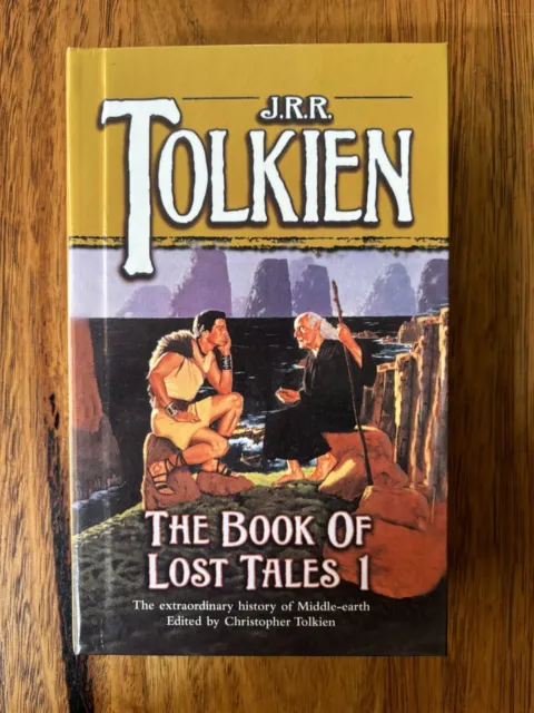 The Book of Lost Tales: Part 1 by J. R. R. Tolkien HC Del Rey Edition