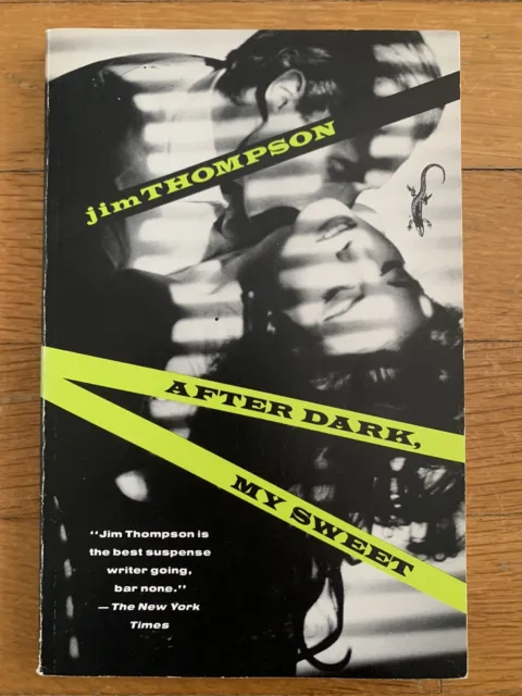After Dark, My Sweet : A Suspense Thriller by Jim Thompson (1990, Trade...