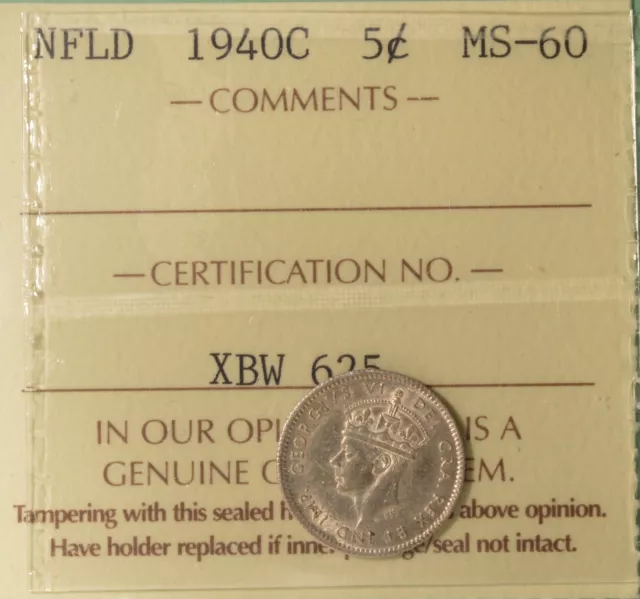 1940C Newfoundland Silver 5 Cents - ICCS Graded MS-60 SERIAL# XBW 625